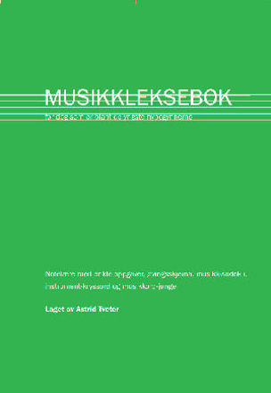 Den Grønne Musikklekseboka 1 - Astrid Tveter