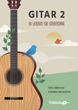 Gitar 2 - Lærebok for viderekomne - Børstad, Mevassvik