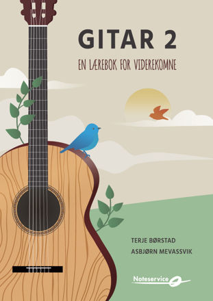 Gitar 2 - Lærebok for viderekomne - Børstad, Mevassvik