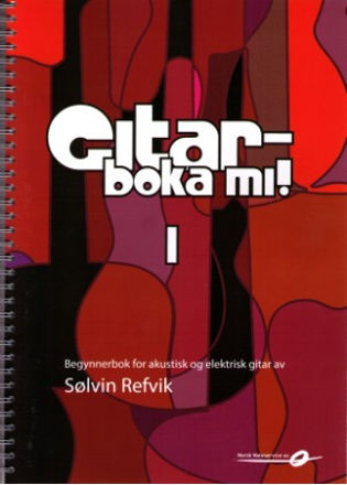Gitarboka mi! 1 m/CD - Refvik