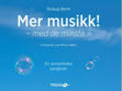 Mer musikk - med de minste - Åslaug Berre