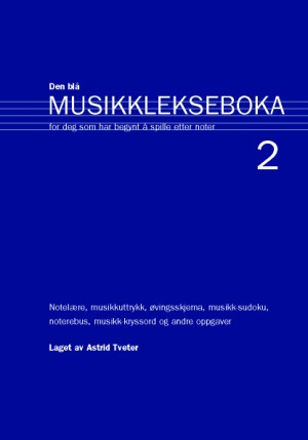 Den Blå Musikklekseboka 2 - Astrid Tveter