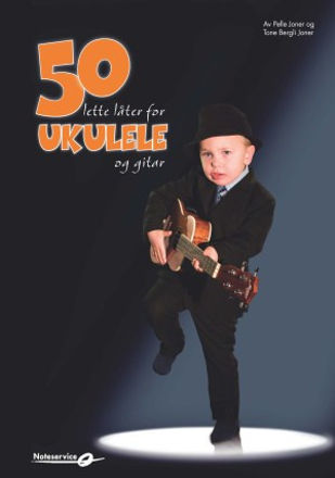 50 lette låter for Ukulele og Gitar - Joner