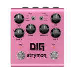 Strymon DIG V2 dual delay